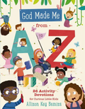 God Made Me From A-Z