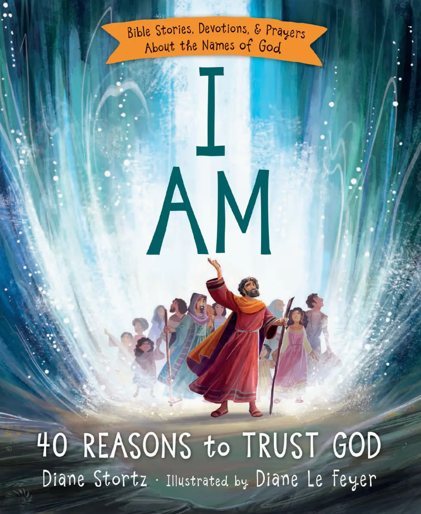 I Am - 40 Reasons To Trust God