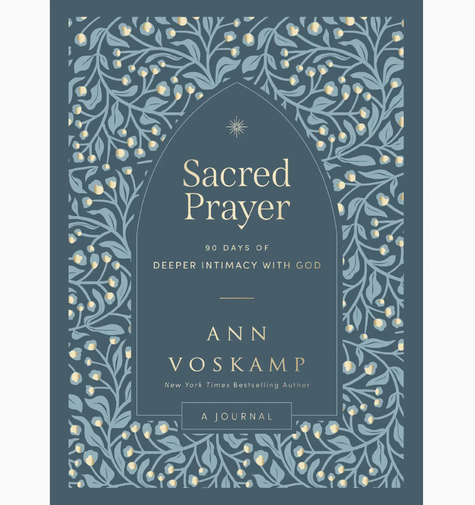 Sacred Prayer - 90 Days Of Intimacy With God